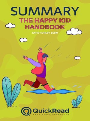 cover image of Summary of "The Happy Kid Handbook" by Katie Hurley, LCSW